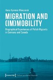 Migration and (Im)Mobility Migration and (Im)Mobility