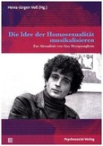 Die Idee der Homosexualität musikalisieren Die Idee der Homosexualität musikalisieren