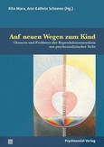 Auf neuen Wegen zum Kind Auf neuen Wegen zum Kind