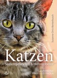 Katzen - Seelengefährten & Herzeroberer Katzen - Seelengefährten & Herzeroberer