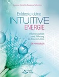 Entdecke deine intuitive Energie Entdecke deine intuitive Energie