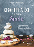 Kraftplätze für deine Seele