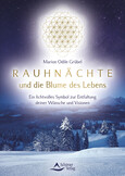 Rauhnächte und die Blume des Lebens Rauhnächte und die Blume des Lebens
