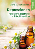 Depressionen - Hilfe zur Selbsthilfe mit Duftmedizin Depressionen - Hilfe zur Selbsthilfe mit Duftmedizin