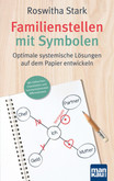 Familienstellen mit Symbolen Familienstellen mit Symbolen
