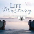 Life Mastery, Meditations-CD, Spielzeit ca. 30 Minuten, 1 Ex. Life Mastery, Meditations-CD, Spielzeit ca. 30 Minuten, 1 Ex.