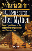 Auf den Spuren alter Mythen Auf den Spuren alter Mythen