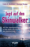 Jagd auf den Skinwalker Jagd auf den Skinwalker