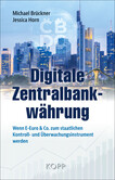 Digitale Zentralbankwährung Digitale Zentralbankwährung