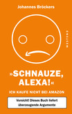 'Schnauze, Alexa!'
