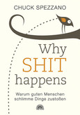 WHY SHIT HAPPENS WHY SHIT HAPPENS