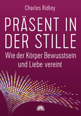 Präsent in der Stille Präsent in der Stille