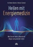 Heilen mit Energiemedizin Heilen mit Energiemedizin