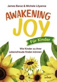 Awakening Joy für Kinder Awakening Joy für Kinder