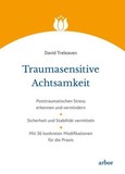 Traumasensitive Achtsamkeit Traumasensitive Achtsamkeit