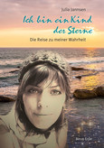 Ich bin ein Kind der Sterne Ich bin ein Kind der Sterne