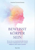 BEWUSST KÖRPER SEIN BEWUSST KÖRPER SEIN