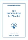 Die beiden Bäume im Paradies Die beiden Bäume im Paradies