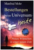 Bestellungen beim Universum heute Bestellungen beim Universum heute
