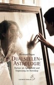 Dualseelen-Astrologie Dualseelen-Astrologie
