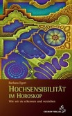 Hochsensibilität im Horoskop Hochsensibilität im Horoskop