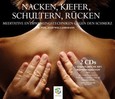 Nacken, Kiefer, Schultern, Rücken, 2 Audio-CDs Nacken, Kiefer, Schultern, Rücken, 2 Audio-CDs
