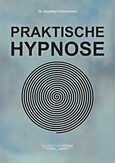Praktische Hypnose Praktische Hypnose