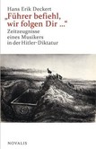 "Führer befiehl, wir folgen Dir ..." "Führer befiehl, wir folgen Dir ..."