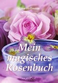 Mein magisches Rosenbuch