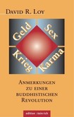 Geld, Sex, Krieg, Karma Geld, Sex, Krieg, Karma