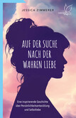Auf der Suche nach der wahren Liebe Auf der Suche nach der wahren Liebe