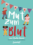 Mut zum Blut! Mut zum Blut!
