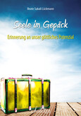 Seele im Gepäck E-Book Seele im Gepäck E-Book