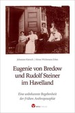 Eugenie von Bredow und Rudolf Steiner im Havelland Eugenie von Bredow und Rudolf Steiner im Havelland