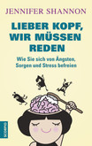 Lieber Kopf, wir müssen reden Lieber Kopf, wir müssen reden