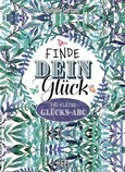Finde dein Glück