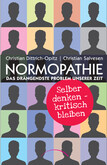 Normopathie - Das drängendste Problem unserer Zeit Normopathie - Das drängendste Problem unserer Zeit