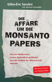 Die Affäre um die Monsanto Papers Die Affäre um die Monsanto Papers