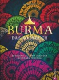 Burma. Das Kochbuch Burma. Das Kochbuch