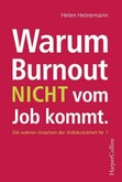 Warum Burnout nicht vom Job kommt Warum Burnout nicht vom Job kommt