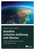 Brasilien zwischen Hoffnung und Illusionen