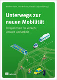 Unterwegs zur neuen Mobilität