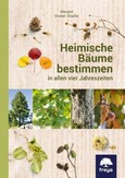 Heimische Bäume bestimmen Heimische Bäume bestimmen