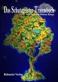Das Schutzgeister-Traumbuch Das Schutzgeister-Traumbuch
