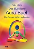 Das illustrierte Aura Buch Das illustrierte Aura Buch