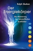 Der Energiekörper Der Energiekörper