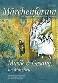 Märchenforum Nr. 96: Musik und Gesang im Märchen Märchenforum Nr. 96: Musik und Gesang im Märchen