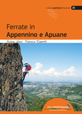 Ferrate in Appennino e Apuane Ferrate in Appennino e Apuane