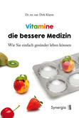 Vitamine die bessere Medizin Vitamine die bessere Medizin