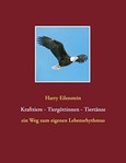 Krafttiere - Tiergöttinnen - Tiertänze Krafttiere - Tiergöttinnen - Tiertänze